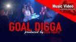 Xem MV Goal Digga - 3D Na'Tee