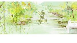 MV Cầu Bà Ngoại / 外婆橋 (Vietsub, Kara) - Nhậm Nhiên