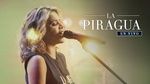 La Piragua (En Vivo) - Adriana Lucia