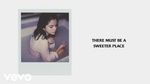 A Sweeter Place (Lyric Video) - Selena Gomez, Kid Cudi
