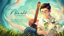 Xem MV Nho Nhỏ (Lyric Video) - Quang Huy