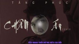 Download nhạc hot Chân Ái (Cover) trực tuyến miễn phí