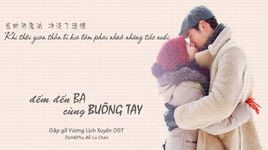 Đếm Đến Ba Cùng Nhau Buông Tay / 数到三,一起放手 (Gặp Gỡ Vương Lịch Xuyên Ost) (Vietsub) - Vương Tranh Lượng (Reno Wang)