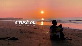 Crush On - Lý Hạo Vĩ (Howard Lee)