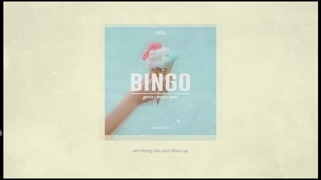 Ca nhạc Bingo (Lyric Video) - Nguyên, Boyzed, Mc Wiz