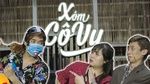 Xem MV Xóm Cô Vy (Duyên Trời Lấy 2 Parody) - Đào Nguyễn Ánh, Trần Hiếu Trung