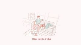 Xem MV Hôm Nay Ta Ở Nhà (Lyric Video) - Rhy