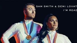 i'm ready - sam smith, demi lovato