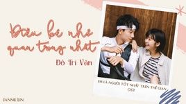 Ca nhạc Điều Nhỏ Bé Quan Trọng Nhất / 那件最重要的小事 (Em Là Người Tốt Nhất Trên Thế Gian Ost)	(Vietsub, Kara) - Đô Trí Văn (Baby-J)