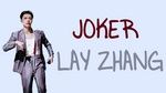 Joker (Tôi Là Ca Sĩ Sáng Tác 2020) (Vietsub, Kara) - Lay