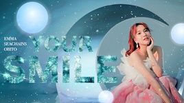 MV Your Smile - Emma Nhất Khanh, Seachains