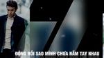 MV Đông Rồi Sao Mình Chưa Nắm Tay Nhau (Karaoke) - Akira Phan