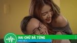 Ca nhạc Hai Chữ Đã Từng (Karaoke) - Như Việt