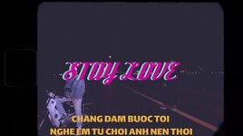 Ca nhạc Stay Love (Lyric Video) - DonTony, RexP