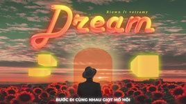 MV Dream (Lyric Video) - Riown, Võ Trà My