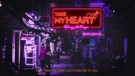 Xem MV Take My Heart (Lyric Video) - Tommy, Dragz