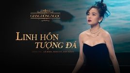 Xem MV Linh Hồn Tượng Đá - Giang Hồng Ngọc