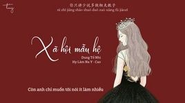 Tải nhạc Xã Hội Mẫu Hệ / 母系社會 (Our Song China 2) (Vietsub, Kara) - Dung Tổ Nhi (Joey Yung), Hy Lâm Na Y Cao (Curley G)
