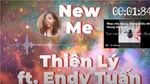 New Me (Lyric) - Thiên Lý, Endy Tuấn