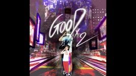 MV Good Good (Lyric Video) - Lil Duci