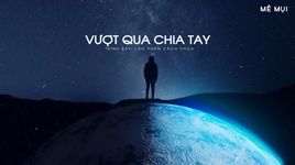 Xem MV Vượt Qua Chia Tay / 分手跳跃 (Tôi Là Ca Sĩ Sáng Tác 2020) (Vietsub, Kara) - Cách Bích Lão Phàn (Ge Bi Lao Fan)