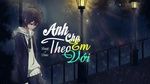 Anh Cho Em Theo Với (Lyric Video) - Vinai, UMIE