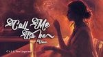 Ca nhạc Call Me Baby (Lyric Video) - UMIE