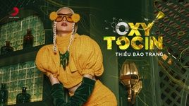 Oxytocin - Thiều Bảo Trang