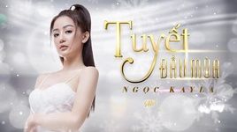 Tải nhạc Tuyết Đầu Mùa (Lyric Video) - Ngọc Kayla