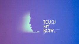 Touch My Body - QQQ