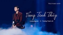 MV Nước Vong Tình / 忘情水 (Our Song China 2) (Vietsub, Kara) - Vương Nguyên (Roy Wang), Thường Thạch Lỗi (Shilei Chang)