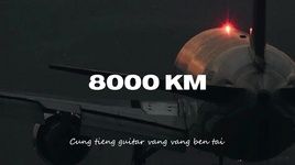 Xem MV 8000 Km (Lyric Video) - KLG