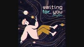 Ca nhạc Waiting For You (Lyric Video) - Loutin