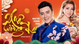 Xem MV Xuân Tương Lai - Nguyễn Hoàng Nam, Tina Ngọc Nữ
