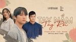 Ca nhạc Tay Nắm Tay Rời (#Tntr) - Phạm Đình Thái Ngân