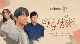 Ca nhạc Tay Nắm Tay Rời (#Tntr) - Phạm Đình Thái Ngân