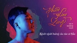 Xem MV Phiền Kim Lang (Lyric Video) - Duy Khiêm Ngố