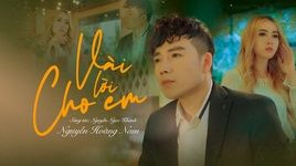 Vài Lời Cho Em - Nguyễn Hoàng Nam | Video - MV Ca Nhạc