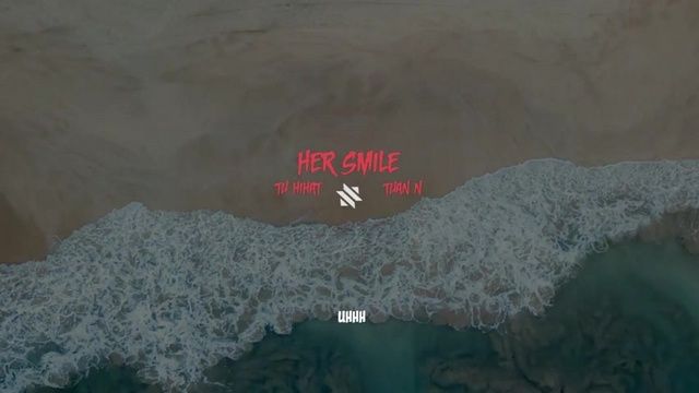 Her Smile (Lyric Video) - Tu Hihat, Tuan N