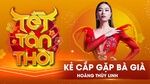 Ca nhạc Kẻ Cắp Gặp Bà Già (Tết Tân Thời) - Hoàng Thùy Linh