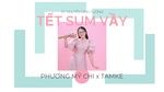 MV Tết Sum Vầy - Phương Mỹ Chi, TamKe | Video - Mp4 Online