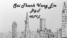 Xem MV Sài Thành Vắng Em (Lyric Video) - BigT