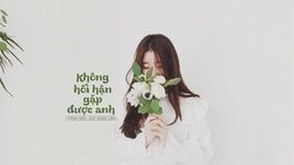 MV Không Hối Hận Gặp Được Anh / 不后悔遇到你 (Vietsub, Kara) - Quý Ngạn Lâm (Ji Yan Lin)