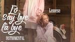 MV Lỡ Say Bye Là Bye (Karaoke) - Lemese, Changg