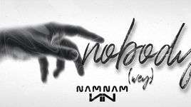 Xem MV Nobody (Wey) (Lyric Video) - NamNam