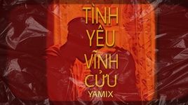 Tình Yêu Vĩnh Cửu (Lyric Video) - Yamix Hầu Ca
