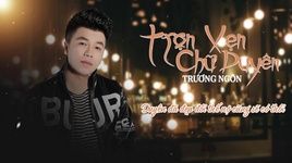 MV Trọn Vẹn Chữ Duyên (Lyric Video) - Trương Ngôn
