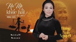 Xem MV Ru Mẹ Khúc Hát À Ơi (Lyric Video) - Đặng Ánh Nguyệt