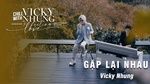 Ca nhạc Gặp Lại Nhau (Acoustic Version) - Vicky Nhung