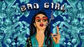Ca nhạc Bad Girl (Lyric Video) - B-Rider, MSC
